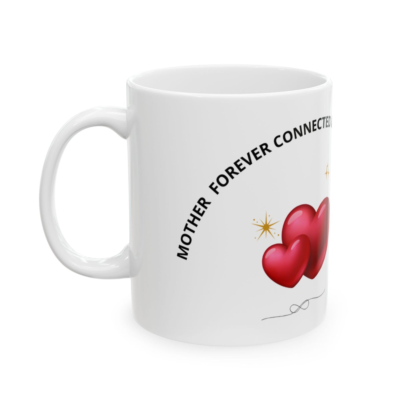 Mothers Connected Ceramic Mug (11oz, 15oz) — Romantic Heart Design, Gift for Couples & Anniversary