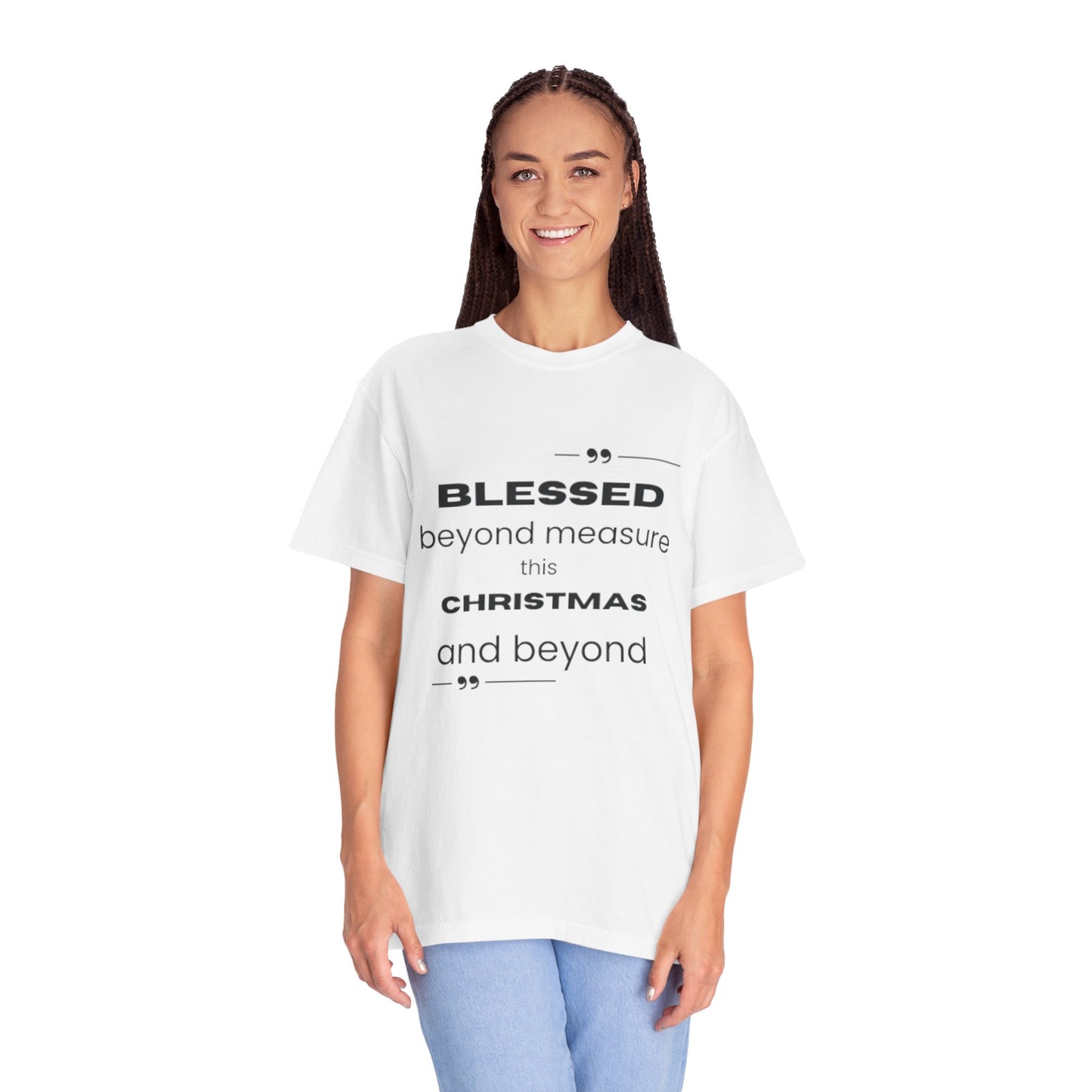 Christmas T-Shirt — "Blessed Beyond Measure This Christmas and Beyond" Holiday Tee